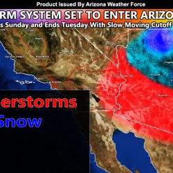 First Call:  Widespread Thunderstorms Becoming More Likely on Monday for Half of Arizona with Snow in the Upper Locations
