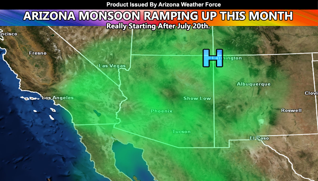 Arizona Monsoon To Ramp Up Through The Month Of July