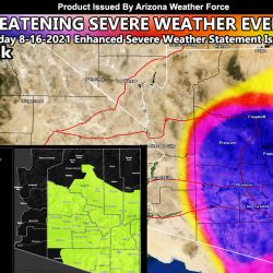 Upgraded To Enhanced Severe Weather Statement:  Major Life-Threatening Severe Weather Outbreak Still Expected For Northern Central to Southern Arizona With The Rim, Phoenix and Tucson, and Low Desert Areas Affected