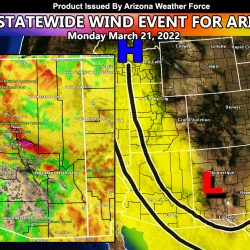 Near Statewide Wind Event Projected Across Arizona For Monday March 21, 2022; Details Maps Inside