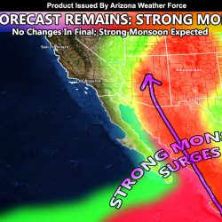 FINAL MONSOON FORECAST:  Southwestern United States Monsoon Forecast Finalized as Stronger Than Normal; FREE Memberships Now Open