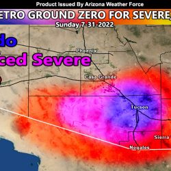 ENHANCED SEVERE THUNDERSTORM STATEMENT: Tucson Metro Area Ground Zero For Severe Thunderstorms Worse Than Today With Tornado Potential For Sunday July 31, 2022