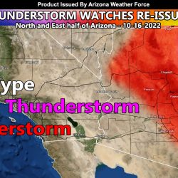 Thunderstorm Watches Re-issued For North and East Half of Arizona Through This Evening; Severe Thunderstorm Watch Northeast State
