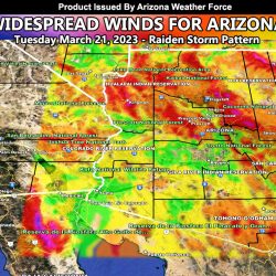 Widespread Strong to Damaging Winds Across Most of Arizona for Tuesday March 21, 2023; Excluding Most of Metro Maricopa County