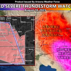 Enhanced Severe Thunderstorm Watch Issued from The Tucson Metro to Phoenix with Pinal County Included