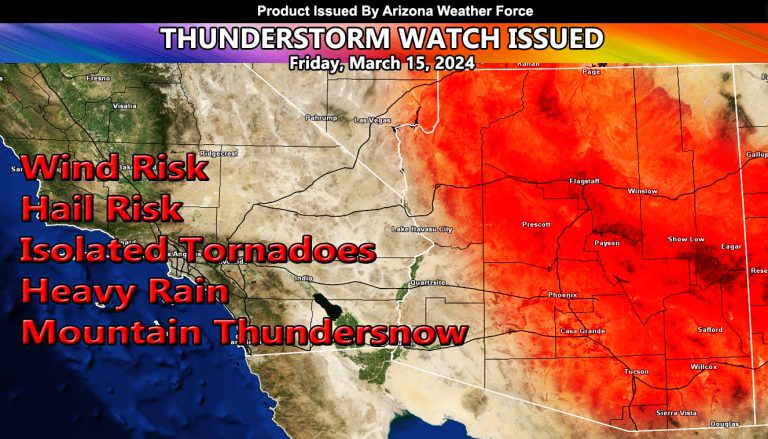 Thunderstorm Watch Issued:  Widespread Thunderstorms Expected For Much of Arizona Today March 15, 2024