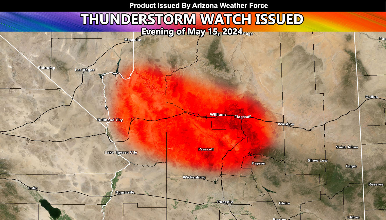 Thunderstorm Watch Issued for the Northwest half of Arizona, including Prescott Forecast Zones For May 15, 2024