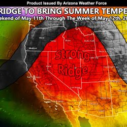 Cold Weather To Be Replaced With 100 Degree Temperatures For Arizona Deserts After May 10th, 2024