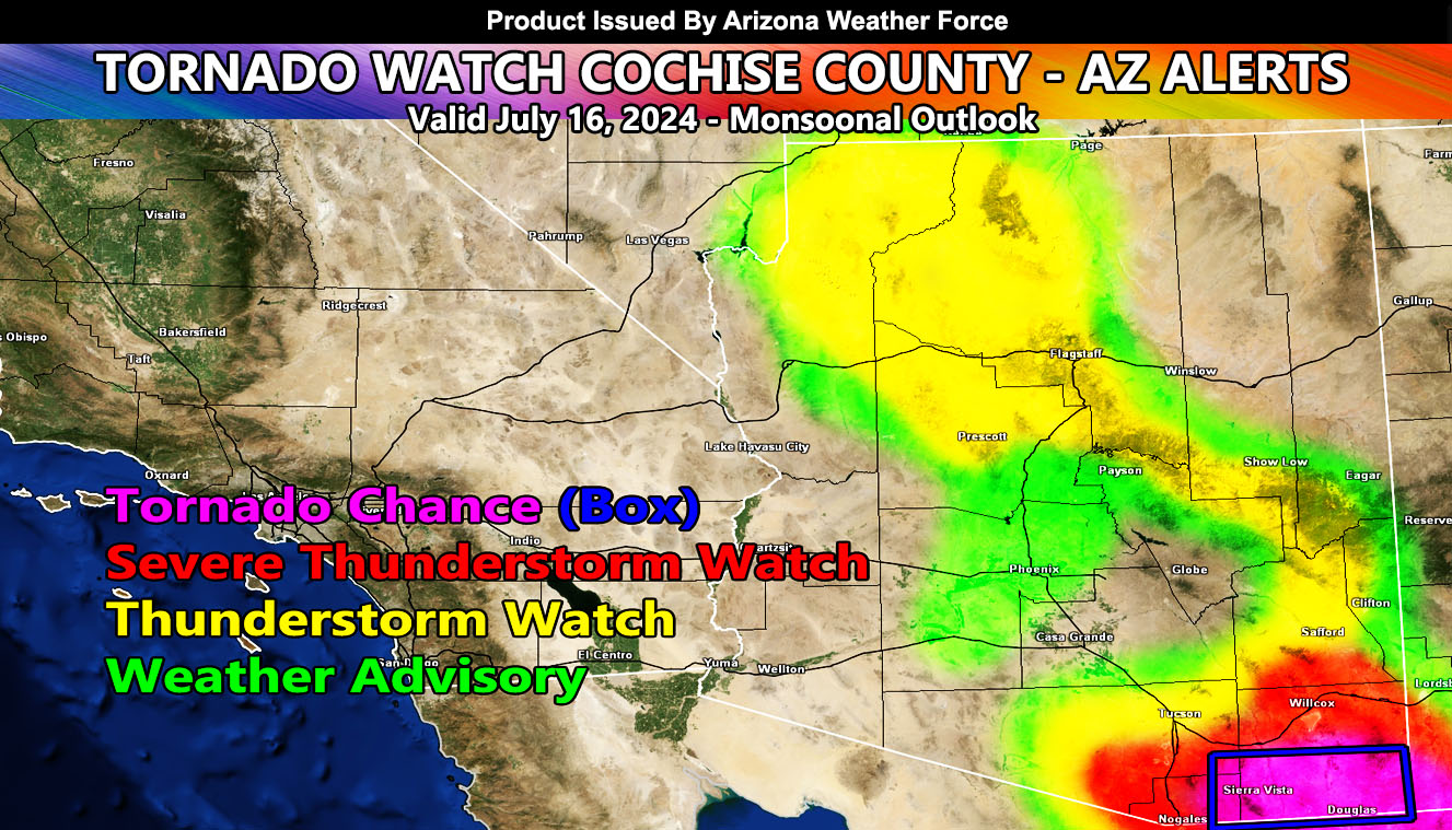 Tornado Watch Issued For Southern Cochise County, Additional Alerts Issued For Arizona; Details: July 16, 2024