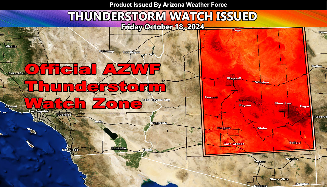 Thunderstorm Watch Issued For the Northern half of Arizona, including Phoenix through Payson Zones Friday October 18th